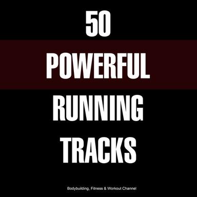 50 Powerful Running Tracks