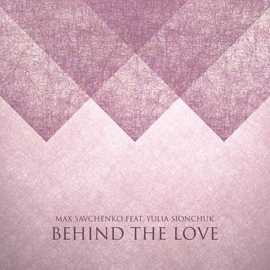 Behind the Love
