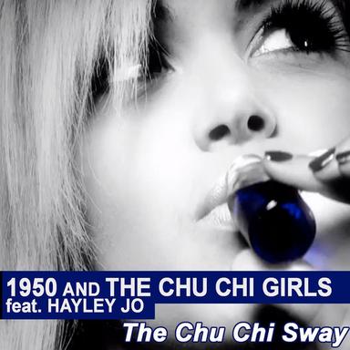 The Chu Chi Sway - Radio Mix