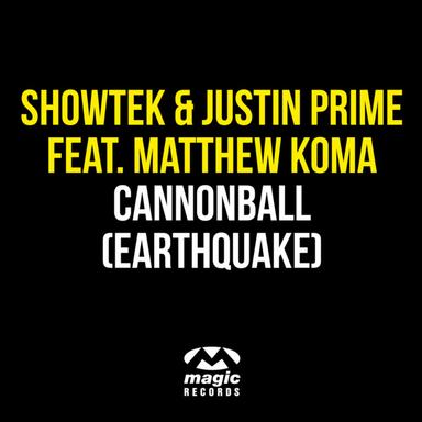 Cannonball (Earthquake) - Radio Mix