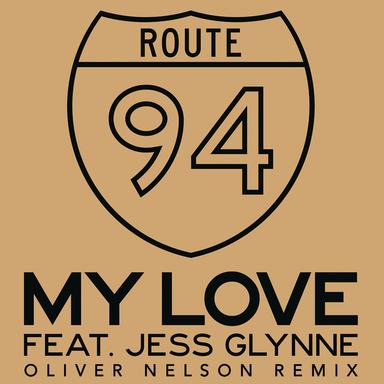 My Love - Oliver Nelson Remix