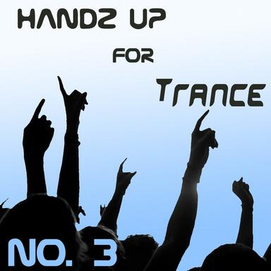 Handz Up For Trance - No. 3