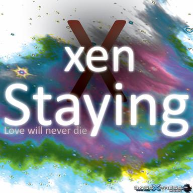 Staying (Love Will Never Die)