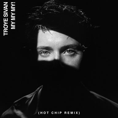 My My My! - Hot Chip Remix