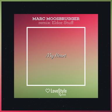 My Heart - Original Mix