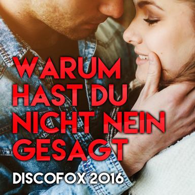 Warum hast du nicht nein gesagt