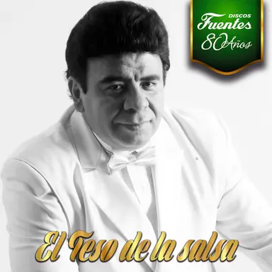 Discos Fuentes 80 Años: el Teso de la Salsa