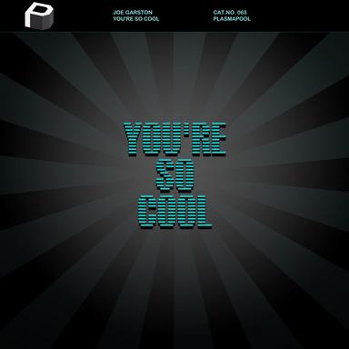 You're So Cool - Original Mix