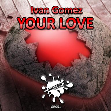 Your Love - Original Mix