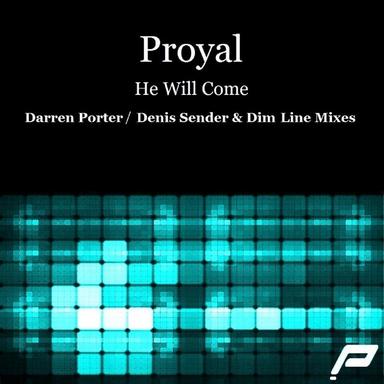 He Will Come - Denis Sender Remix