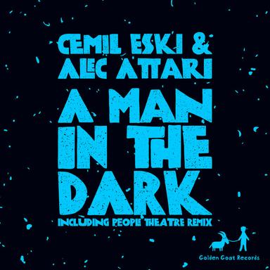 A Man in the Dark - People Theatre Remix