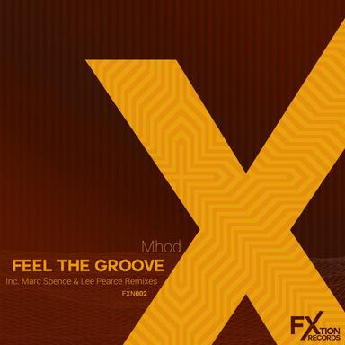 Feel The Groove - Marc Spence Remix