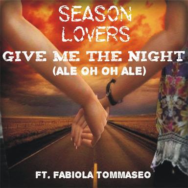 Give Me the Night (Ale Oh Oh Ale) - Extended