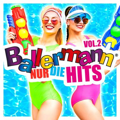Ballermann - Nur die Hits, Vol. 2