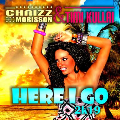 Here I Go 2k19 - Bmonde Remix