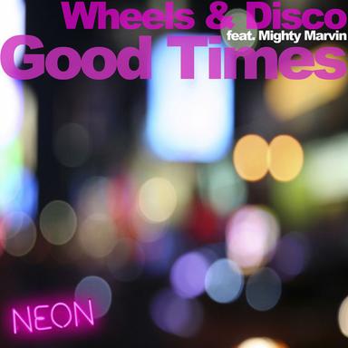 Good Times (feat. Mighty Marvin)