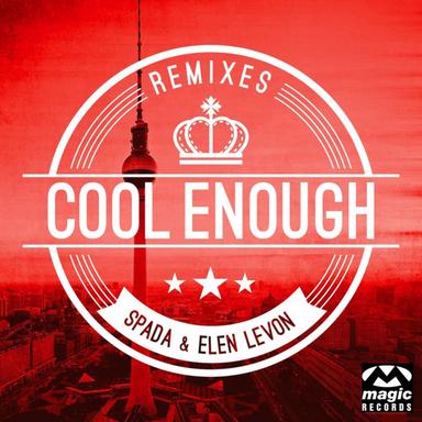 Cool Enough - Mr. Belt & Wezol Remix