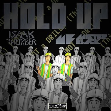 Hold Up - Original Mix