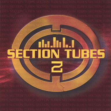 Section Tubes vol 2