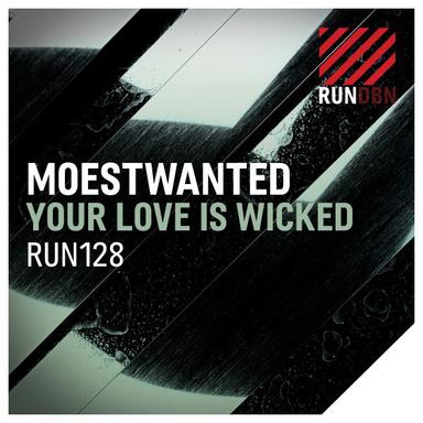 Your Love Is Wicked - Original Mix
