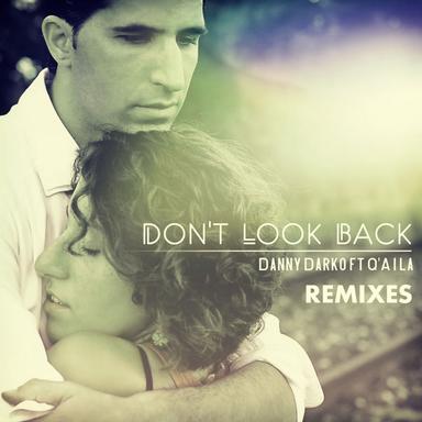 Don't Look Back - Klavo Remix