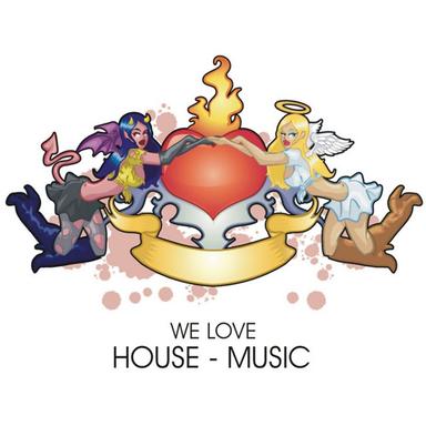 We Love House Music