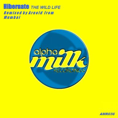 The Wild Life - Arnold From Mumbai Remix