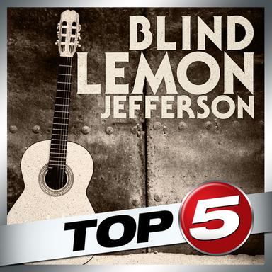 Top 5 - Blind Lemon Jefferson - EP