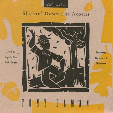 Shakin' Down the Acorns| Vol. One
