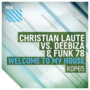 Welcome to My House - Radio Edit