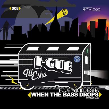 When The Bass Drops - Ill-Esha Remix