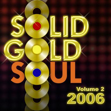Solid Gold Soul 2006 Vol.2