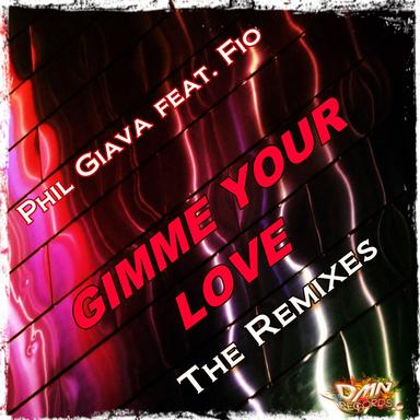 Gimme Your Love - Enfortro's Re-Love Mix