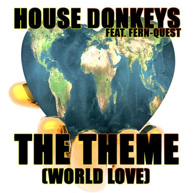 The Theme (World Love) - Urban Contact Remix
