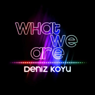 What We Are - Club Mix