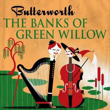The Banks of Green Willow
