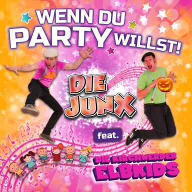 Wenn Du Party willst - Kinder-Party-Mix