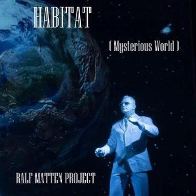 Habitat (Mysterious World) - Original Edit