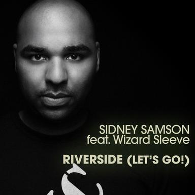 Riverside (Let's Go!) - Dirty Edit