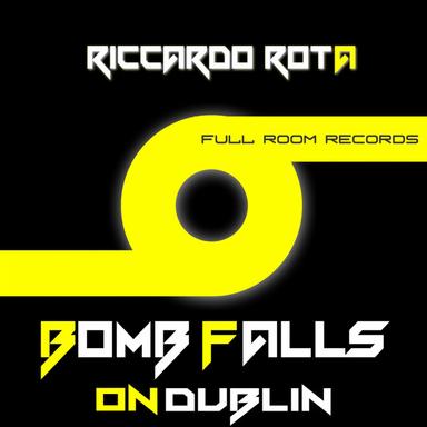 Bomb Falls On Dublin - Original Mix