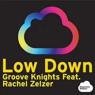 Low Down (feat. Rachel Zelzer) - Earnshaw & Jones Remix