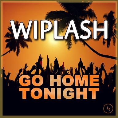Go Home Tonight