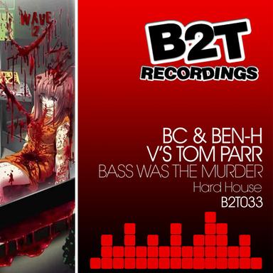 Bass Was The Murder - Original Mix