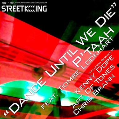 Dance Until We Die - Kenny Dope Remix