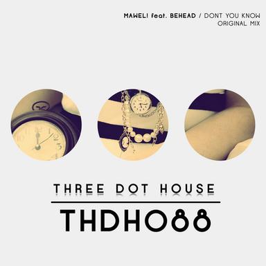Don't You Know - Original Mix