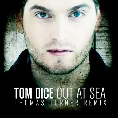 Out At Sea - Thomas Turner Remix