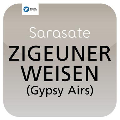 Sarasate: Zigeunerweisen, Op. 20
