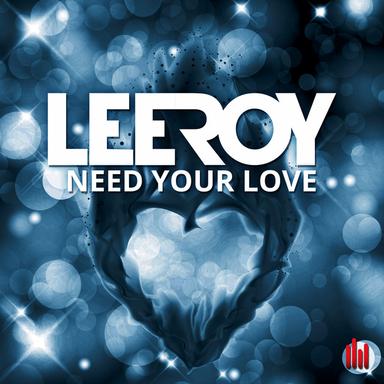Need Your Love - Radio Mix