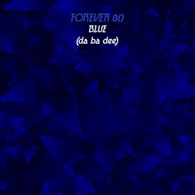 Blue (Da Ba Dee)