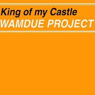 King of My Castle - Radio Edit